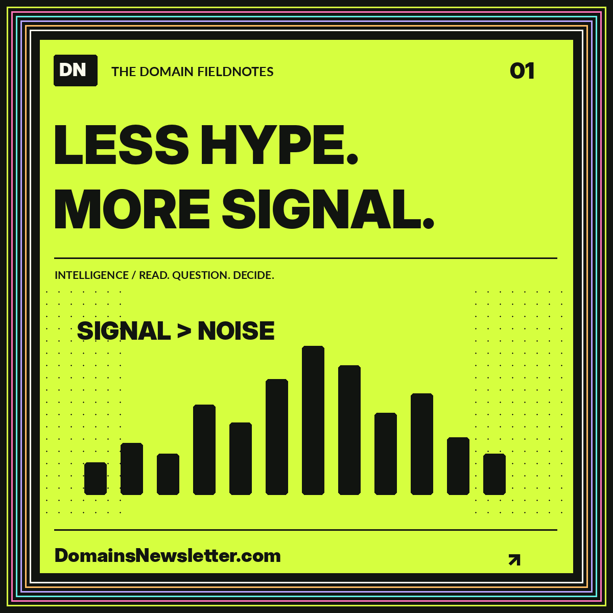 Neon intelligence fieldnote: less hype. more signal. A multicolor pinstripe frame surrounds the headline and topic illustration.